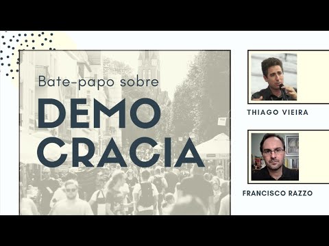 Bate-papo sobre democracia com Francisco Razzo