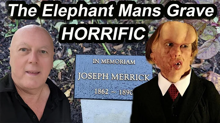 Joseph Merricks Grave he was known as The Elephant...