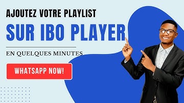 Comment ajouter une playlist IPTV sur l