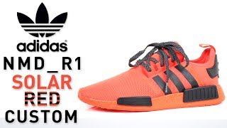 Custom Solar Red Nmds - Customs With Vick