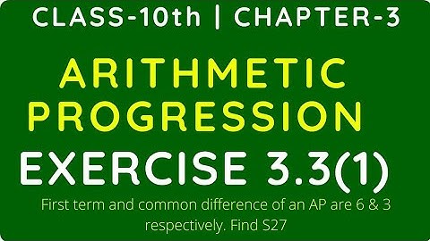 SSC Class 10th Algebra |Arithmetic Progression | Practice Set 3.3(1)