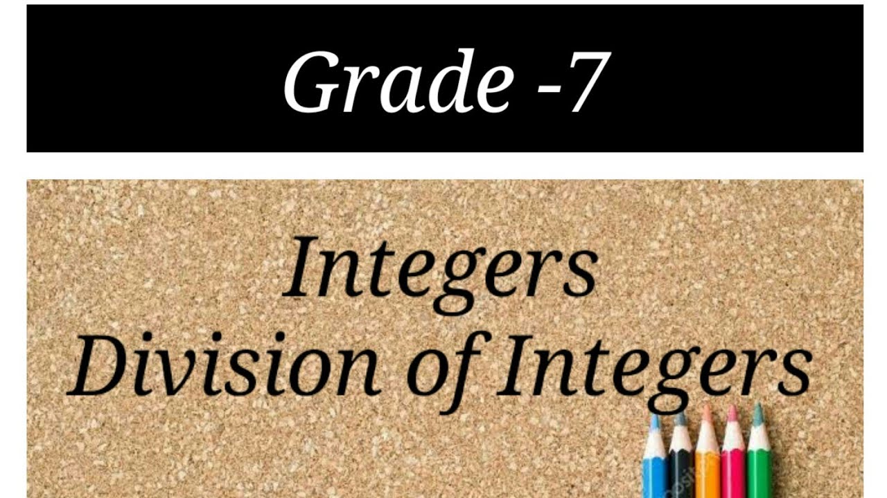 Grade-7 Integers(Division of Integers)/ Worksheet/ Properties - YouTube