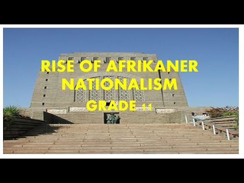 rise of afrikaner nationalism essay grade 11