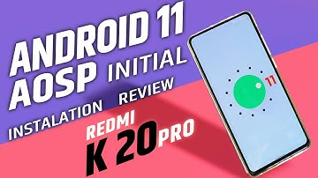 Android 11 review |Instalation K20 Pro | Initial Test Of Latest Android 11 Test