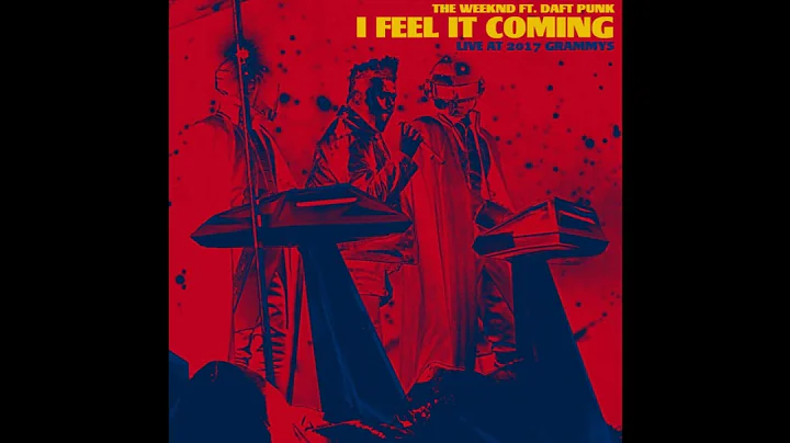 The Weeknd Ft. Daft Punk - Starboy / I Feel It Coming (LIVE AT 2017 GRAMMYS) [Remastered]