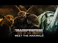 TRANSFORMERS: RISE OF THE BEASTS - Meet the Maximals