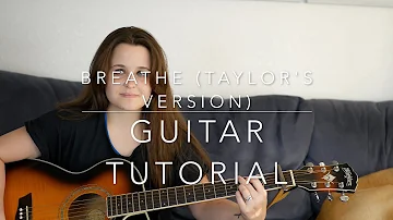 Breathe//Taylor Swift feat. Colbie Caliat (Taylor's Version)//Guitar Tutorial