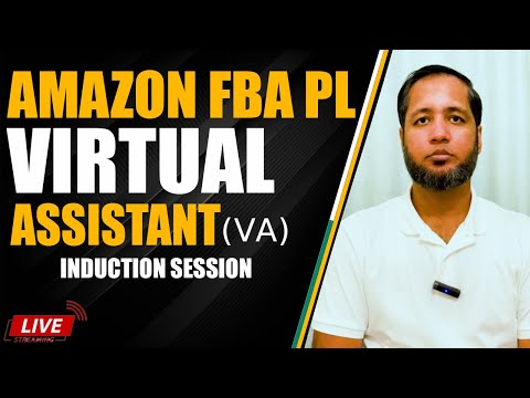 Amazon FBA PL Virtual Assistant (VA) | Induction Session | Hafiz Ahmed