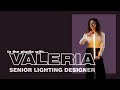 In the studio with valeria  senior lighting designer