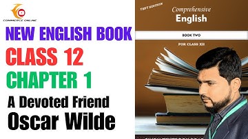 A devoted friend by Oscar Wilde | Chapter 1 | XII New English book Sindh board | Commerce Online