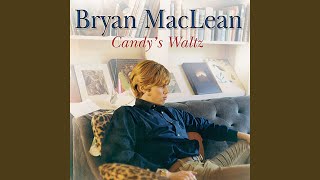 Video thumbnail of "Bryan MacLean - Love Will Be Here"