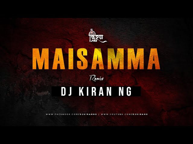 Maisamma - Mayadari Maisamma DJ Remix -  DJ Kiran NG | Telugu Hit DJ Song class=