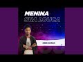 Menina Sua Louca