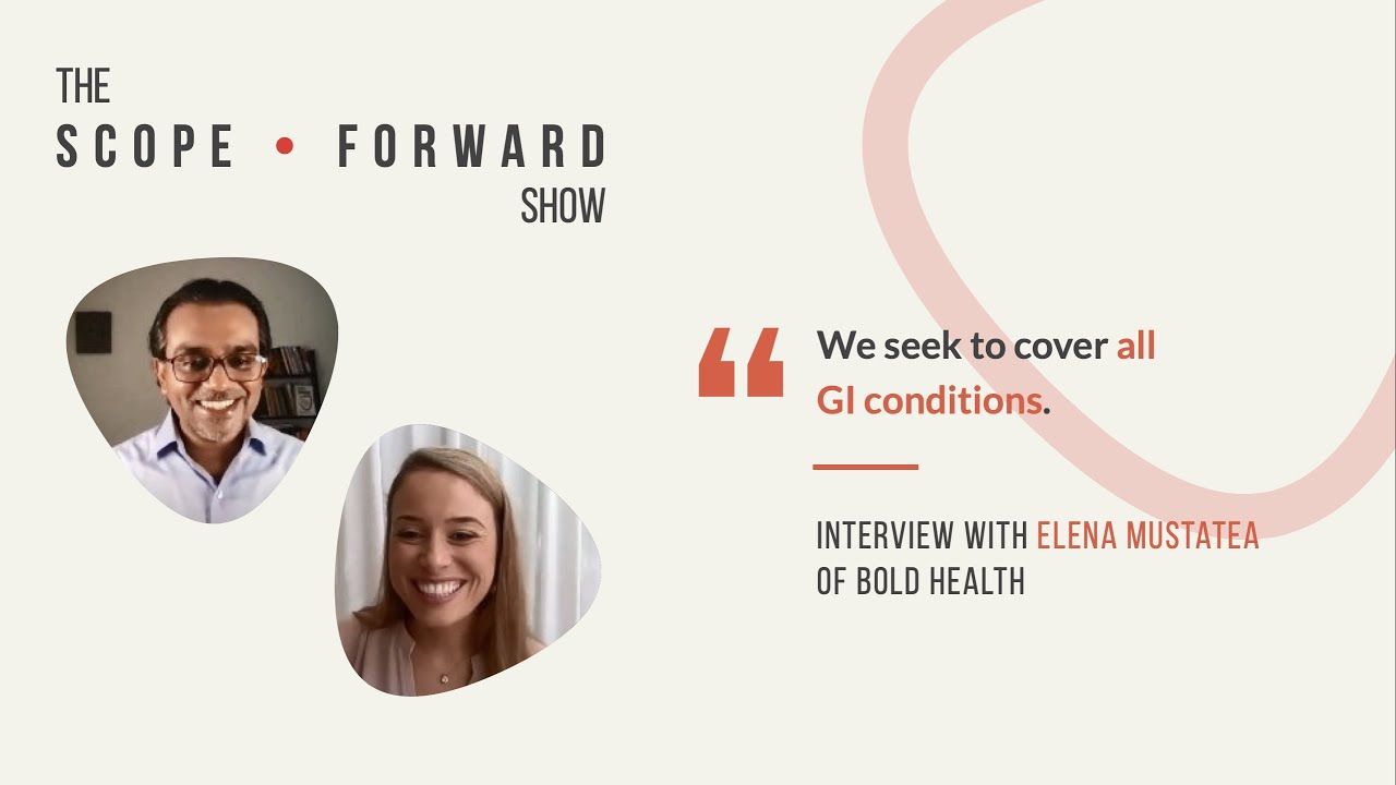 CEO of Bold Health: "We seek to cover all GI conditions you might want to see a doctor for"