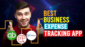 Best Business Expense Tracking App (Which Is The Best Business Expense Tracking App?)