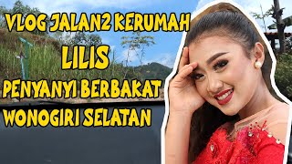 JALAN2 KERUMAH LILIS DAN WAWANCARA PERJALANAN KARIERNYA DIDUNIA SENI