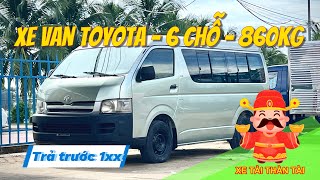 Xe tải Van Toyota Hiace cũ 2008  6 chỗ 860kg  Trả góp | Xe tải Thần Tài