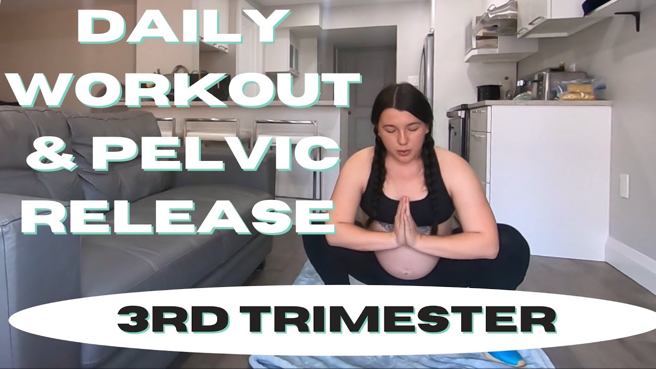 Third Trimester Workout Routine and Pelvic Floor Release - YouTube