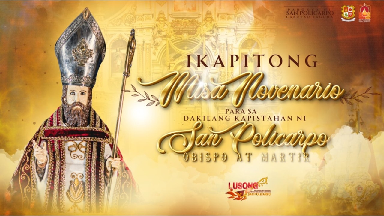 IKAPITONG MISA NOBENARYO PARA SA KARANGALAN NI SAN POLICARPO, OBISPO AT MARTIR