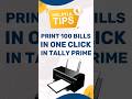 Tally Prime Pro Tip: Print Multiple Bills in One Click! Multiple Printing in Tally Prime #shorts