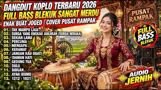 PARTY MIX BASS BLEKUK 2027 🔊 BEST DANGDUT KOPLO FULL BASS MASTERING