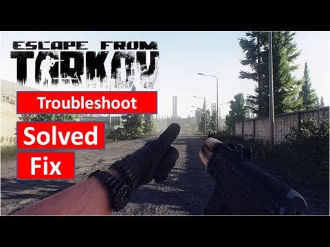 Fix Tarkov Server Connection Error Or Not Login Error