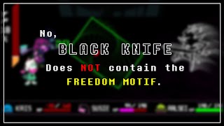 {Chapter 3 Spoilers} No, BLACK KNIFE does NOT contain the Freedom Motif