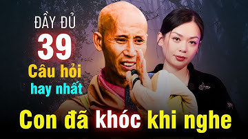 Tiến sĩ Jennie Uyen Chu đặt câu hỏi rất sâu sắc | 39 câu hỏi hay về Đạo Phật