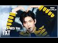 TOMORROW X TOGETHER - Stick With You | Show! MusicCore | aired on MBC260425 #TXT