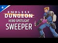 Endless Dungeon - Sweeper Hero Spotlight | PS5 &amp; PS4 Games