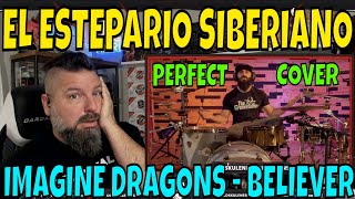 DRUMMER REACTS El Estepario Siberiano BELIEVER | IMAGINE DRAGONS - DRUM COVER