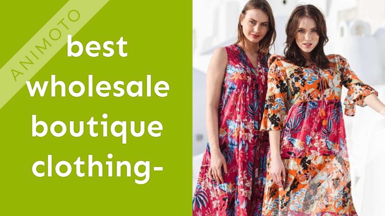 best wholesale boutique clothing Contact Now +84968911888 YouTube