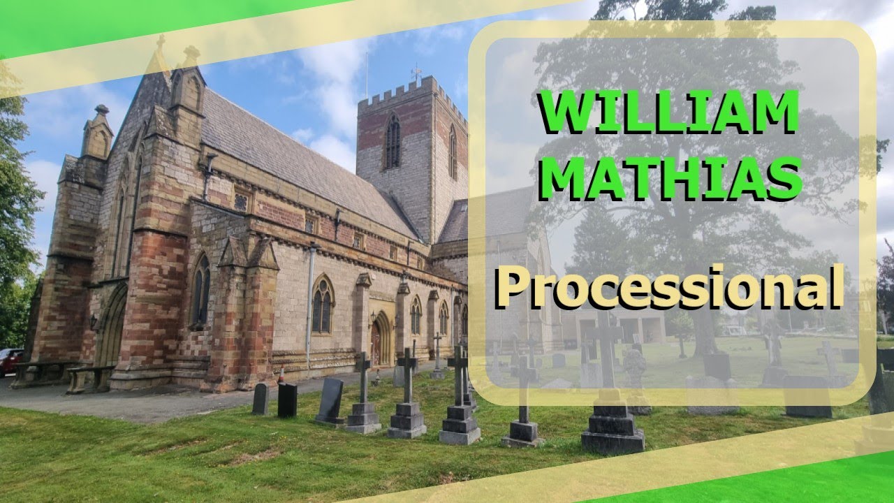 William Mathias - Processional - Ben Bloor - YouTube