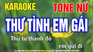 Thư Tình Em Gái Karaoke Tone Nữ Nhạc Sống l Phối Chuẩn Dễ Hát l Thế Khang Organ