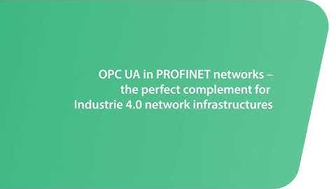 OPC UA in PROFINET Networks