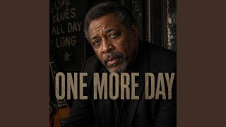 One more day