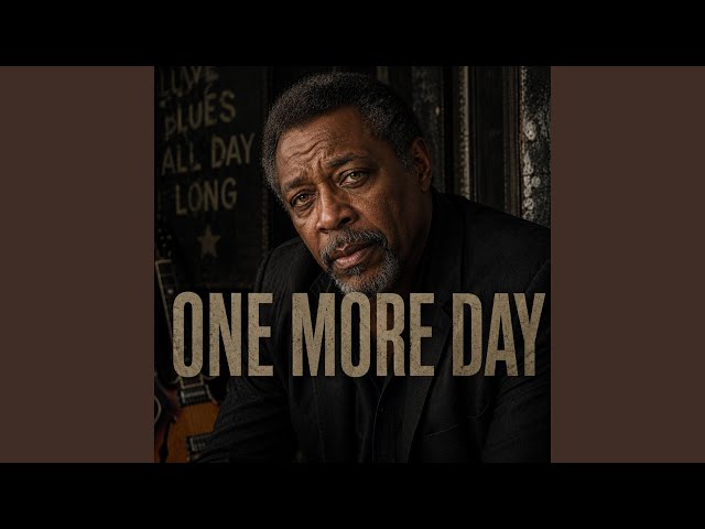 One more day