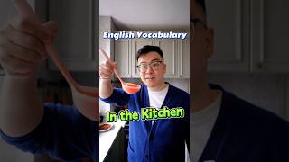 Learn English Vocabulary in the Kitchenenglish englishlearning 英語 englishvocabulary