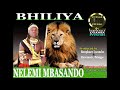 NELEMI MBASANDO - BHILIYA(Official Audio) Ugansa