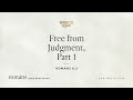 Free from Judgment, Part 1 (Romans 8:3) [Audio Only]