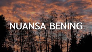 Nuansa Bening, Usai, Tak Dianggap (Lirik) - Vidi Aldiano, Ahmad Dhani