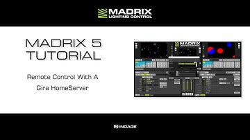 MADRIX 5 Tutorial - Remote Control With A Gira HomeServer