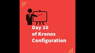Day 10 of Kronos Configuration: Overtime