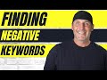 Finding Negative Keywords in Google Ads | Build a Negative Keyword List