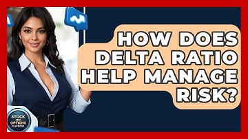How Does Delta Ratio Help Manage Risk? - Stock and Options Playbook