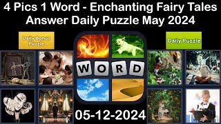 4 Pics 1 Word - Enchanting Fairy Tales - 12 May 2024 - Answer Daily Puzzle + Bonus Puzzle#4pics1word screenshot 3