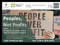 People, Not Profits: On Systemic Corruption, Human Rights & Institutional Innovation