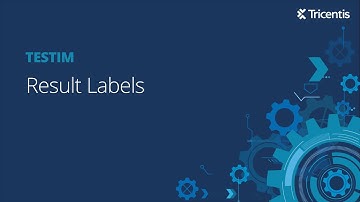 Testim: Result Labels