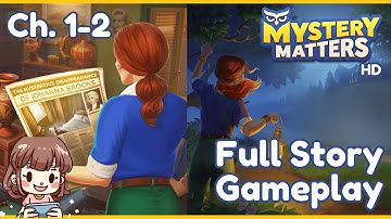 Mystery Matters Full Story Gameplay Chapter 1 - 2