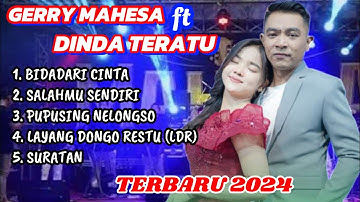 GERRY MAHESA ft DINDA TERATU || TERBARU BIDADARI CINTA